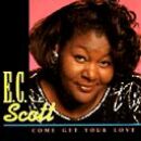 Scott E.C. - Come Get Your Love
