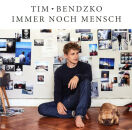 Bendzko Tim - Immer Noch Mensch