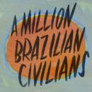 Ross Donn - A Million Brazillian Civilians