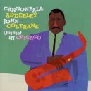 Adderley Cannonball - Cannonball Adderley Quintet In Chicago