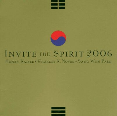 Kaiser / Noyes / Park - Invite The Spirit