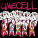 Limecell - If We Cant Rock Its War