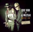 Bibb Eric / Milteau Jean Jacques - Leadbellys Gold