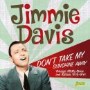 Davis Jimmie - Dont Take My Sunshine Away