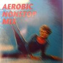 Aerobic Nonstop Mix (Diverse Interpreten)