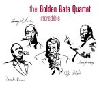 Golden Gate Quartet, The - Incredible
