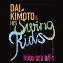Kimoto Dai & Swing Kids - Good Old Days
