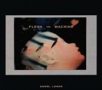 Lanois Daniel - Flesh And Machine