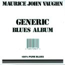 Vaughn Maurice John - Generic Blues Album