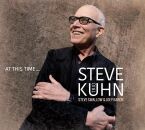 Kuhn Steve - At This Time..