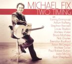 Fix Michael - Two Timing