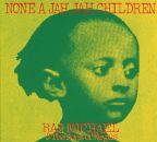 Michael Ras & The Sons Of Negus - None A Jah Jah...