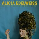 Edelweiss Alicia - When Im Enlightened, Everything Will...