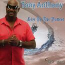 Anthony Tony - Live To The Fullest