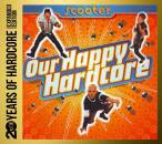 Scooter - Our Happy Hardcore (20 Years Edition)