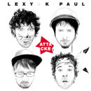 Lexy & K / Paul - Attacke (Limited Edition)