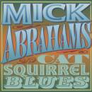 Abrahams Mick - Cat Squirrel Blues