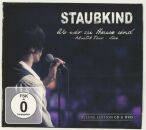 Staubkind - Wo Wir Zu Hause Sind (Akustik Tour Live)