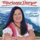Marianne Burger - Du Bist Mein Diamant