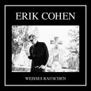 Cohen Erik - Weisses Rauschen