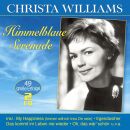 Williams Christa - Himmelblaue Serenade: 49 Grosse Erfolge