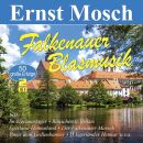 Mosch Ernst - Falkenauer Blasmusik: 50 Grosse Erfolge