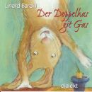 Bardill Linard - Der Doppelhas Git Gas