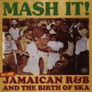 Mash It! (More Jamaican R&B & Ska / Diverse Interpreten)