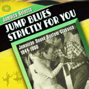 Jamaica Selects Jump Blues Strictly For (Diverse...