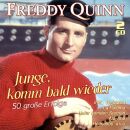 Quinn Freddy - Junge, Komm Bald Wieder: 50 Grosse Erfolge