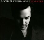 Kaeshammer Michael - No Filter