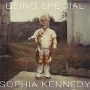 Kennedy Sophia - Being Special