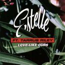 Estelle - Love Like Ours