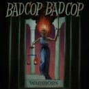 Bad Cop/Bad Cop - Warriors
