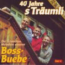 Boss Buebe - 40 Jahre Sträumli