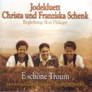 Christa Und Franziska Schenk - E Schöne Troum