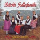 Bäichle Jodlerfamilie - Grosis Lieder