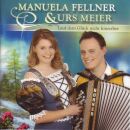 Manuela Fellner & Urs Meier - Lauf Dem Glück...
