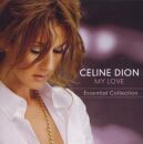 Dion Celine - My Love: The Essential Collection