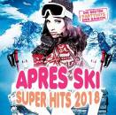 Apres Ski Super Ski Hits 2018 (Diverse Interpreten)