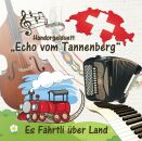 Echo Vom Tannenberg Handorgelduett - Es Fährtli...