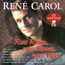 Carol Rene - Rote Rosen, Rote Lippen, Roter Wein: 50 Erfolge