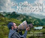 Der Ostschweizer Naturjodel