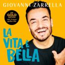 Zarrella Giovanni - La Vita È Bella (Gold-Edition)