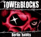Towerblocks - Berlin Habits (Digipak)