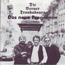 Berner Troubadours - D. Neue Programm