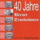 Berner Troubadours - 40 Jahre