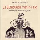Berner Motettenchor - Es Burebüebli Mah-N-I-Nid