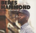 Hammond Beres - One Love, One Life