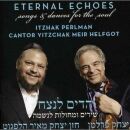 Perlman Itzhak / Helfgot Yitzchak Meir - Eternal Echoes:...